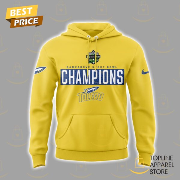 Toledo Rockets Football 2024 GameAbove Sports Bowl Champions Gold Hoodie