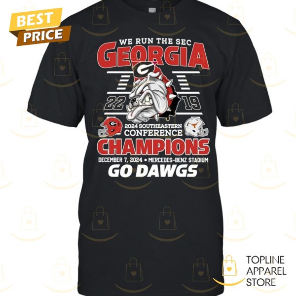 Georgia Bulldogs Run The SEC Champions Go Dawgs Unisex T-Shirt