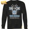 god first family second the north carolina tar heels basketball unisex t shirt 3 O1sPK.jpg