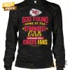 god found some of the strongest girls and made them kansas city chiefs fan unisex t shirt 3 q4ekQ.jpg