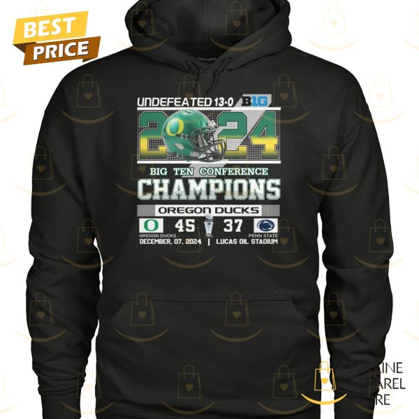 Undefeated 13-0 Big Ten 2024 Conference Champions Oregon Ducks Unisex T-Shirt