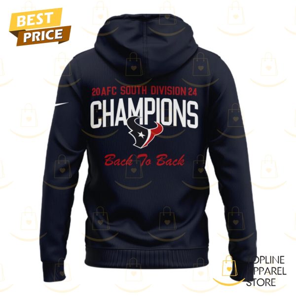 2024 AFC South Division Champions Houston Texans Back To Back Hoodie