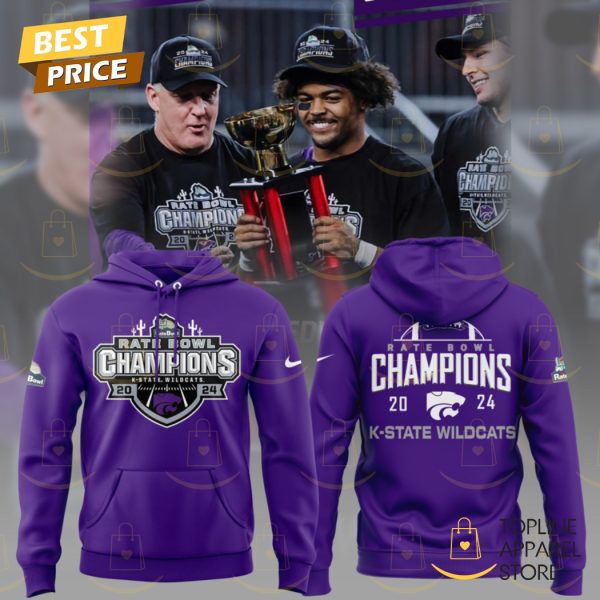 K-State Kansas State Wildcats 2024 Rate Bowl Champions Hoodie