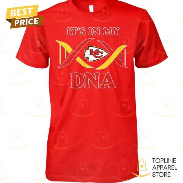 Its In My DNA Kansas City Chiefs Unisex T-Shirt