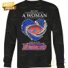 never underestimate a woman who understands football and loves boise state broncos unisex t shirt 2 rVj9p.jpg