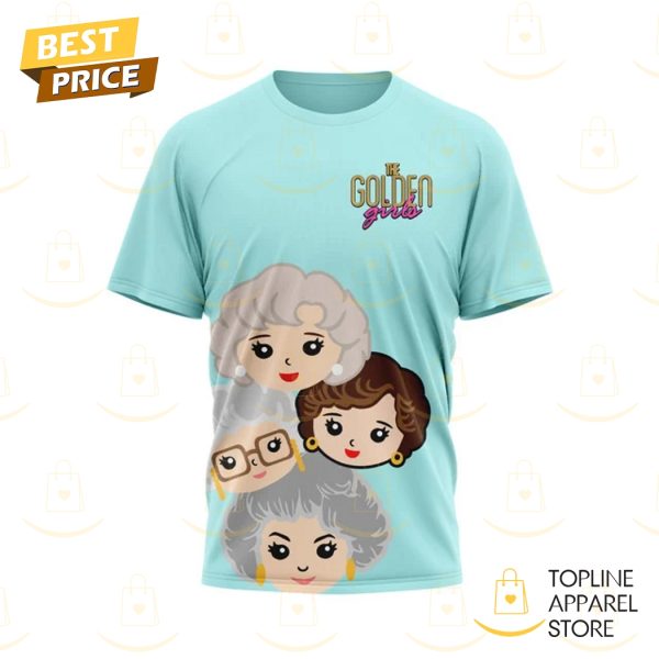 The Golden Girls Stay Golden 3D T-Shirt