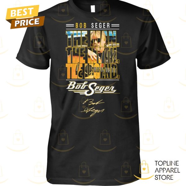 Bob Seger The Man The Myth The Legend Signature Unisex T-Shirt