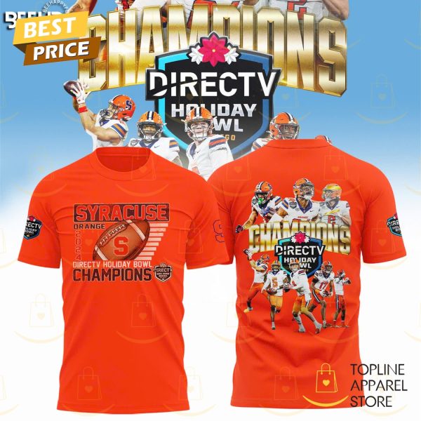 Syracuse Orange Holiday Bowl Champions 2024 3D T-Shirt