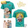 The Golden Girls Stay Golden 3D T-Shirt