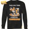 this is my team forever tennessee volunteers unisex t shirt 2 e16V7.jpg