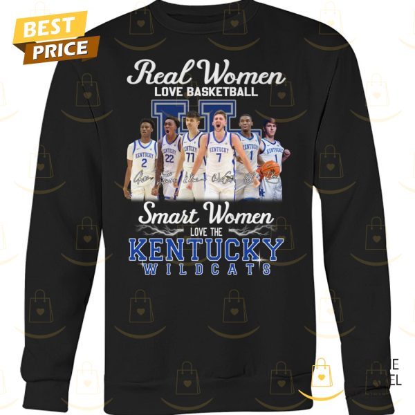 Kentucky Wildcats – Real Women Love Basketball Smart Women Love The Kentucky Wildcats Unisex T-Shirt