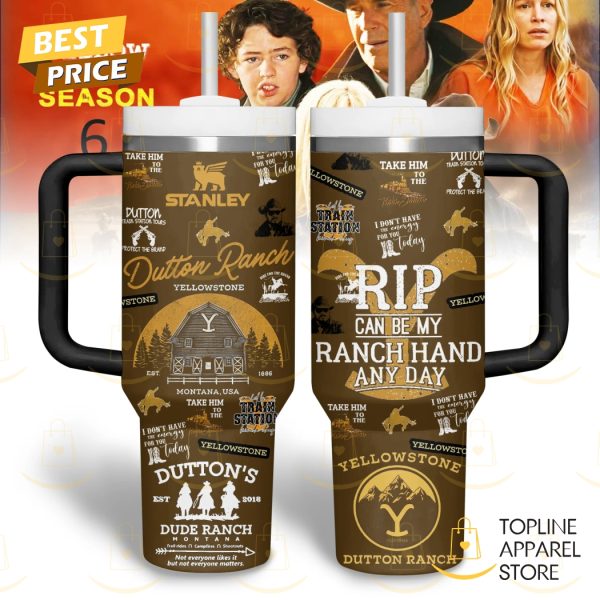 Yellowstone Rip Can Be My Ranch Hand And Day Tumbler With Handle And Straw