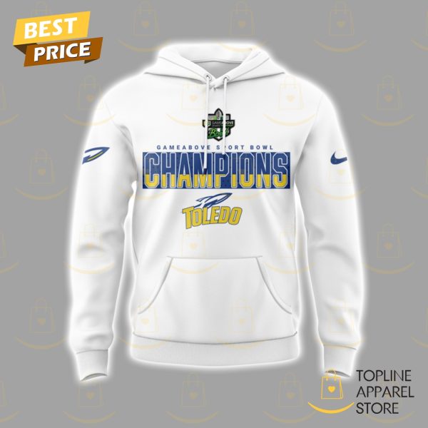 Toledo Rockets Football 2024 Gameabove Sports Bowl Champions White Hoodie