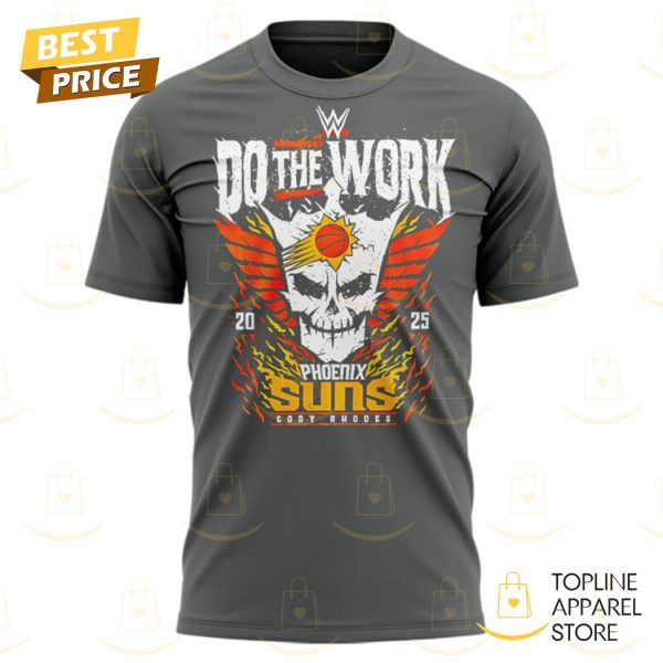 Do The Work 2025 Phoenix Suns x WWE Cody Rhodes 3D T-Shirt