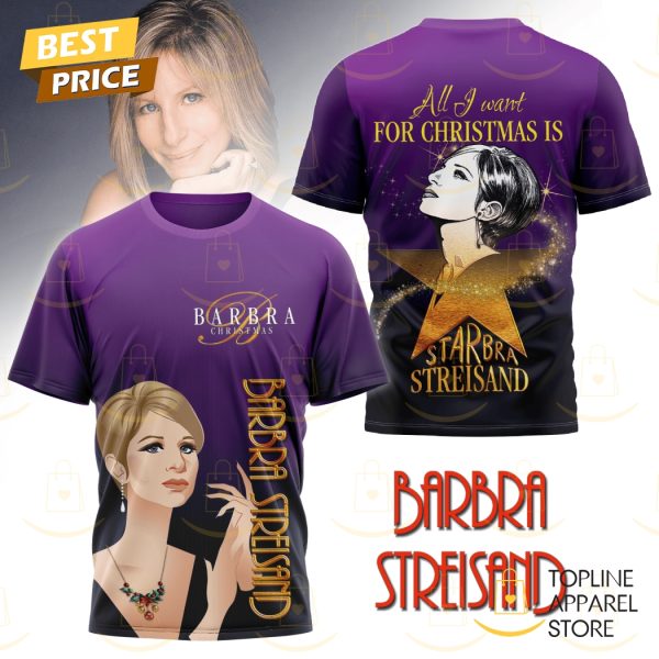 All I Want For Christmas Is Barbra Streisand 3D T-Shirt