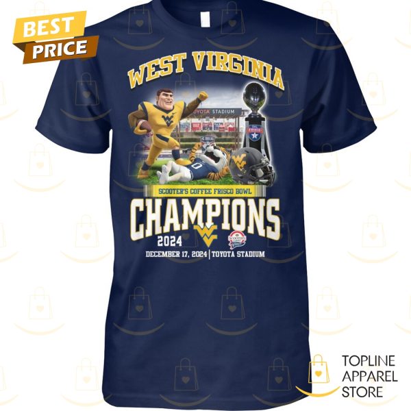 West Virginia Mountaineers Scooter Coffee Frisco Bowl Champions 2024 Unisex T-Shirt