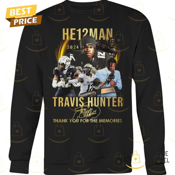 He12man 2024 Travis Hunter Colorado Buffaloes Signature Thank You For The Memories Unisex T-Shirt