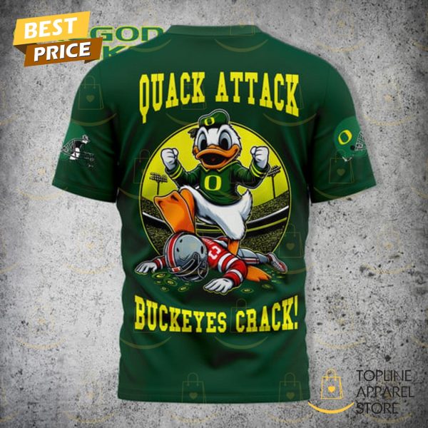 Oregon Ducks Quack Attack Buckeyes Crack 3D T-Shirt