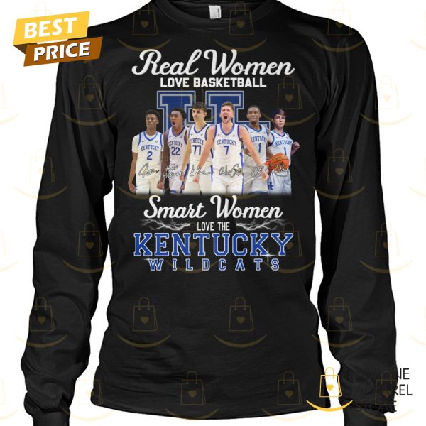 Kentucky Wildcats – Real Women Love Basketball Smart Women Love The Kentucky Wildcats Unisex T-Shirt