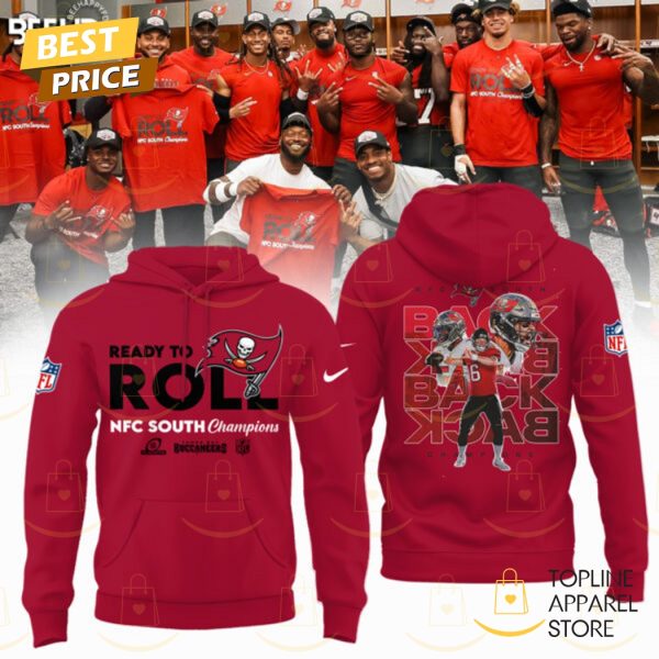 Tampa Bay Buccaneers Ready To Roll NFC South Champions Hoodie