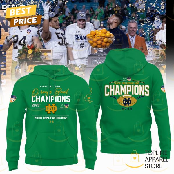 Capital One Orange Bowl Champions 2025 Notre Dame Fighting Irish Hoodie – Green