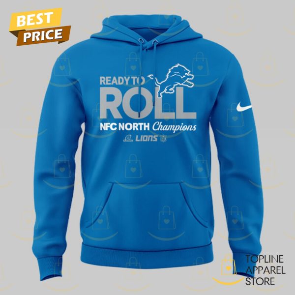 2024 NFC North Division Champions Detroit Lions Ready To Roll Hoodie