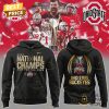 2024 National Champs Won For The Ages Ohio State Buckeyes Hoodie