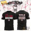 2025 A Town Boun – Ohio State Buckeyes Title National Championship Bound 3D T-Shirt