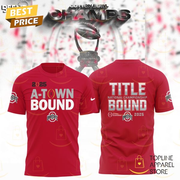 2025 A Town Boun – Ohio State Buckeyes Title National Championship Bound 3D T-Shirt – Red