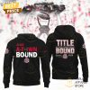 2025 A Town Boun – Ohio State Buckeyes Title National Championship Bound Hoodie