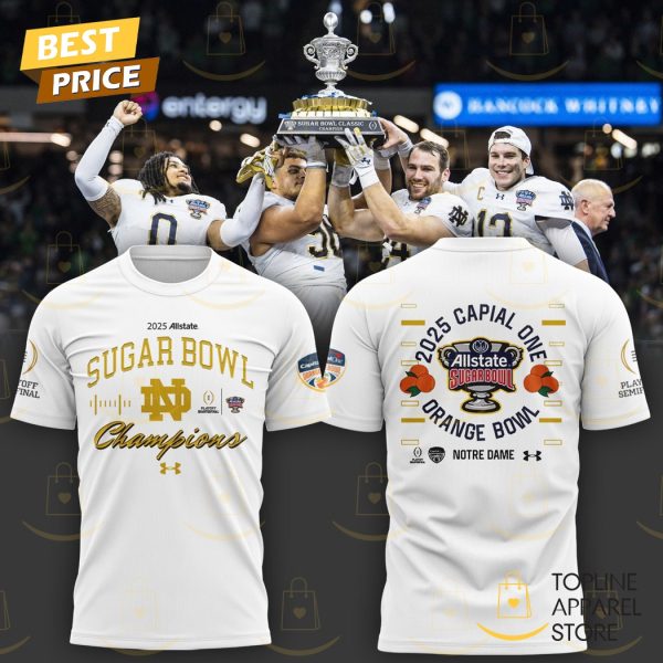 Notre Dame Fighting Irish Football 2025 Sugar Bowl Champions 3D T-Shirt – White