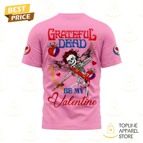 Grateful Dead Be My Valentina 3D T-Shirt