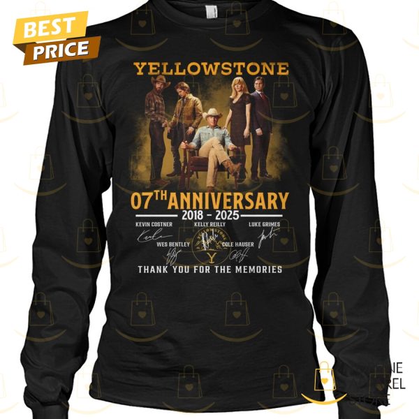 Yellowstone 07th Anniversary 2018-2025 Signature Thank You For The Memories Unisex T-Shirt