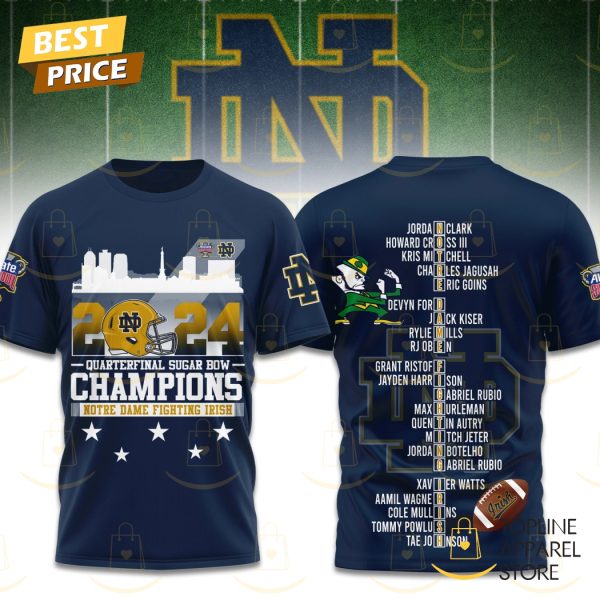 2024 Quarterfinal Sugar Bowl Champions Notre Dame Fighting Irish 3D T-Shirt