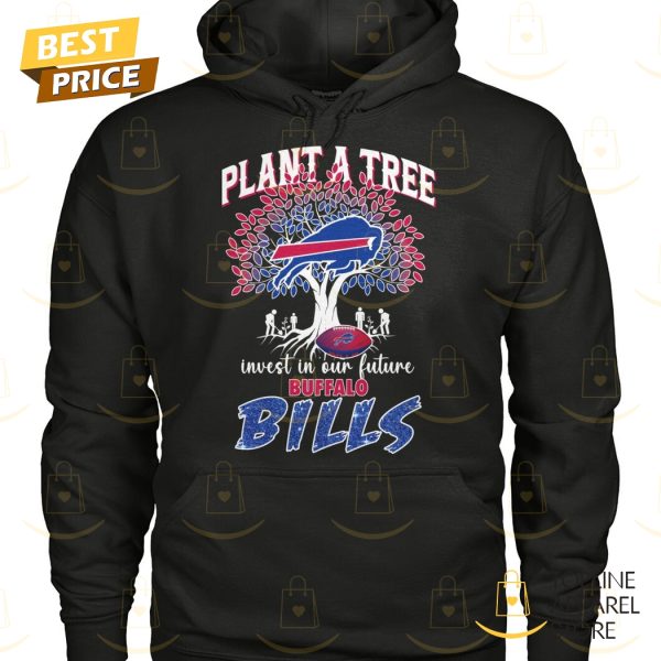 Plant A Tree Invest In Our Future Buffalo Bills Unisex T-Shirt