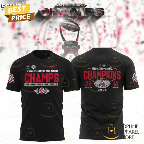 2025 Goodyear Cotton Bowl Classic Champions On Our Way To The A Ohio State Buckeyes 3D T-Shirt – Black