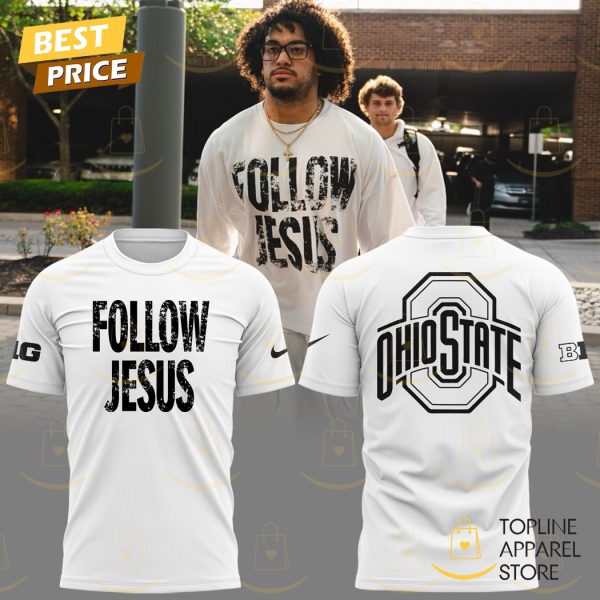 Ohio State Buckeyes Football Follow Jesus 3D T-Shirt