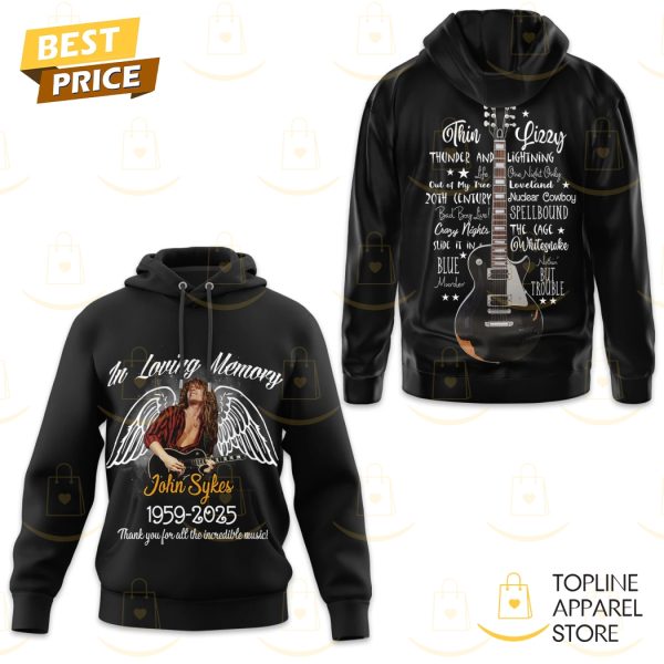 In Loving Memory John Sykes 1959-2025 Thank You For All The Incredible Music Hoodie