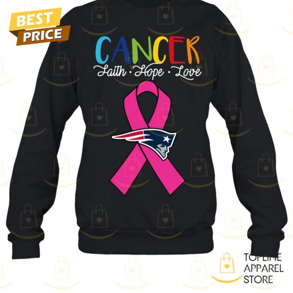 New England Patriots Cancer Faith – Hope – Love Unisex T-Shirt