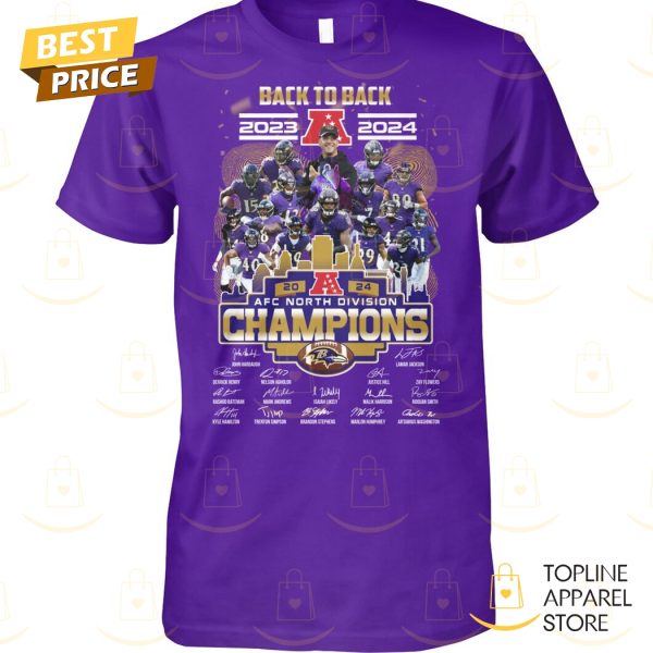 Back To Back 2023-2024 AFC Division Champion Baltimore Ravens Signature Unisex T-Shirt