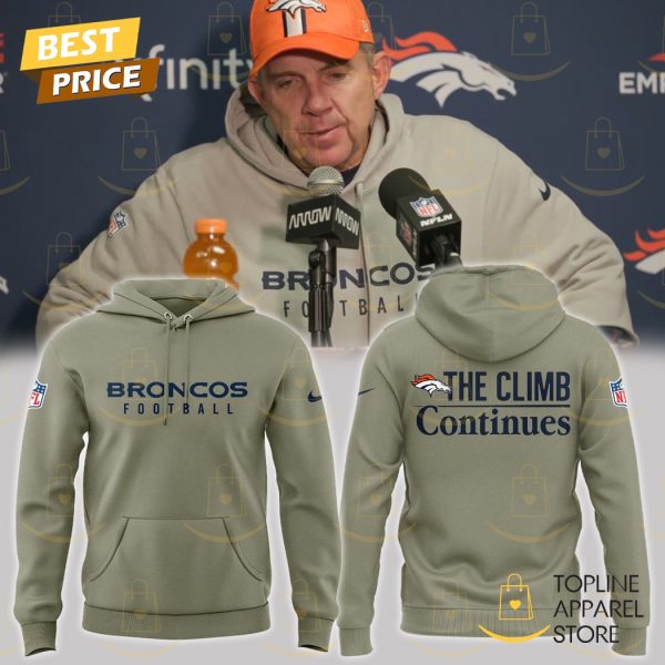 Denver Broncos Football The Climb Continues Hoodie