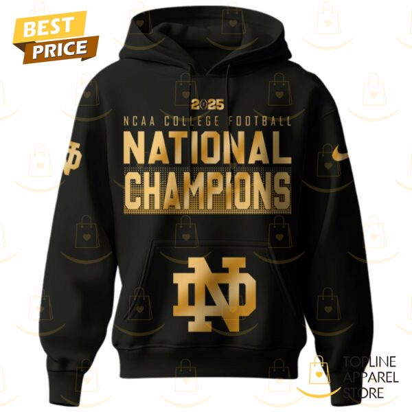 NCAA College Football National Champions 2025 Notre Dame Fighting Irish Hoodie