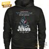 houston texans in my veins jesus in my heart unisex t shirt 3 kS6xD.jpg