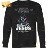 houston texans in my veins jesus in my heart unisex t shirt 4 zHf78.jpg