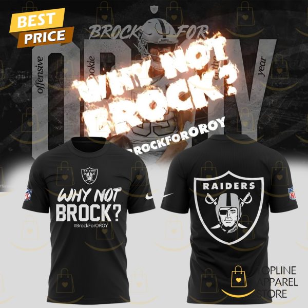 Las Vegas Raiders Why Not Brock 3D T-Shirt