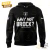 las vegas raiders why not brock hoodie 2 e3uOI.jpg