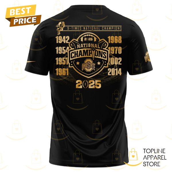 NCAA College Football National Champions 2025 Ohio State Buckeyes – 9 Time National Champions 3D T-Shirt