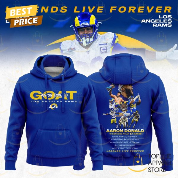 Los Angeles Rams Aaron Donald Retirement Legends Live Forever Hoodie