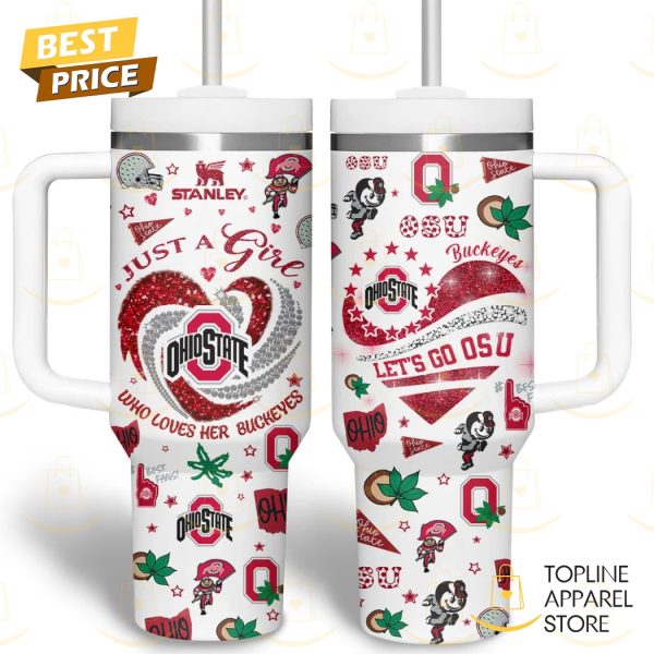 Just A Girl Who Loves Her Ohio State Buckeyes Tumbler With Handle And Straw