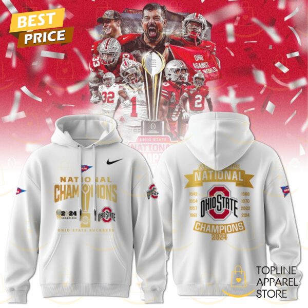 National Champions 2024 College Football Playoff Ohio State Buckeyes Hoodie – White